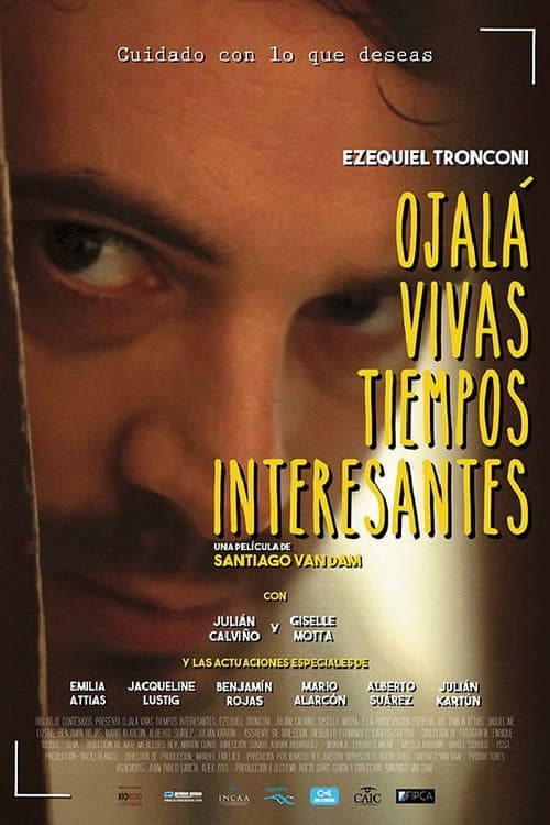 Ojalá vivas tiempos interesantes (2017) poster