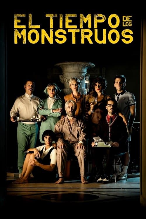 El tiempo de los monstruos (2016) poster