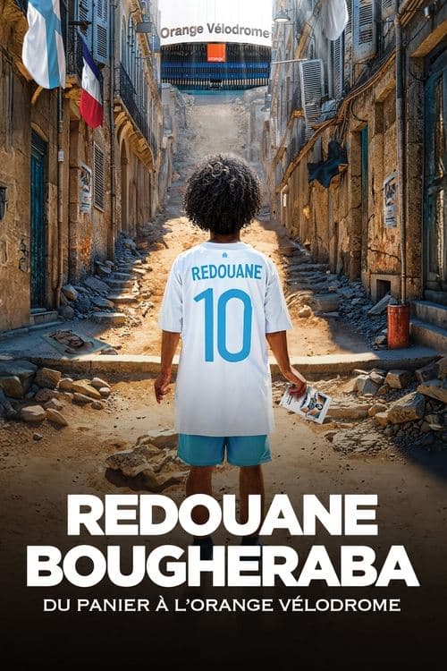 Redouane Bougheraba - Du Panier à l'Orange Vélodrome (2025) poster