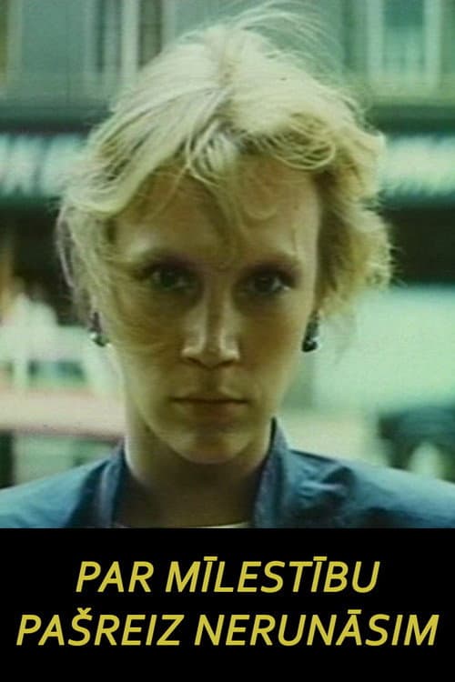 Par mīlestību pašreiz nerunāsim (1988) poster