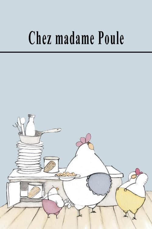Chez Madame Poule (2007) poster