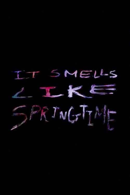 It Smells Like Springtime (2022) poster
