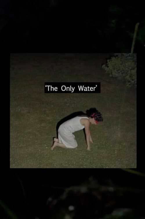 The Only Water (2018) poster