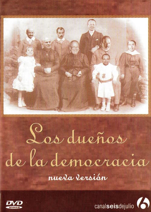 Los dueños de la democracia (2006) poster