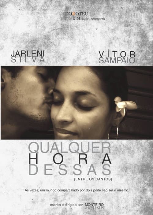 Qualquer Hora Dessas (2012) poster