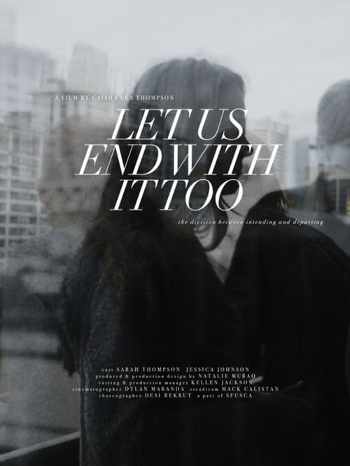 Let Us End With It Too (2016) poster