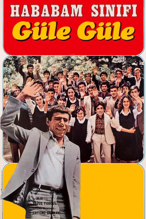 Hababam Sınıfı Güle Güle (1981) poster