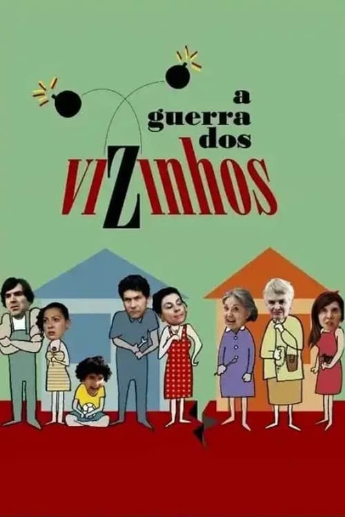 A Guerra dos Vizinhos (2010) poster
