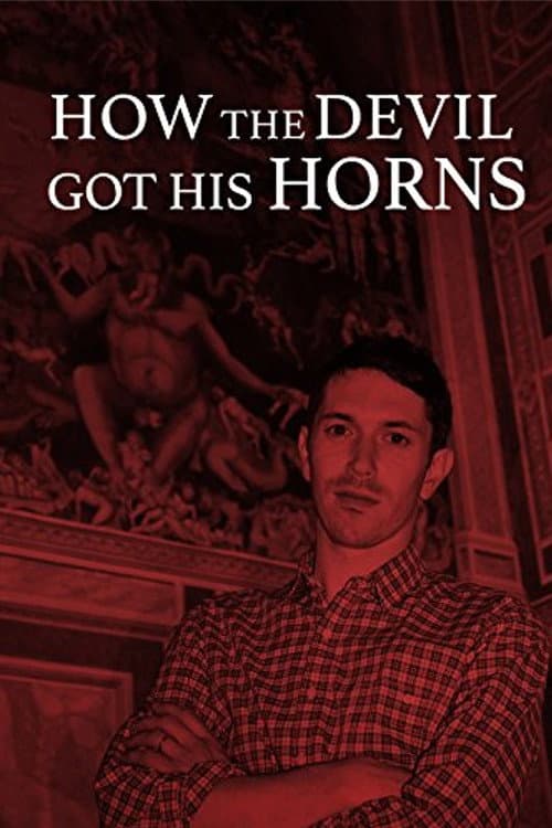 How the Devil Got His Horns: A Diabolical Tale (2012) poster