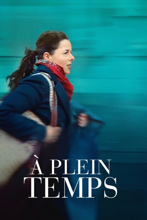 À plein temps (2022) poster