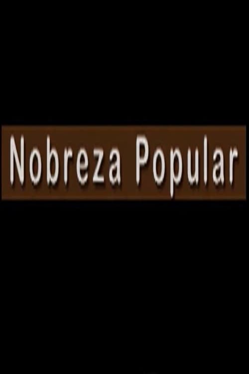 Nobreza Popular (2003) poster
