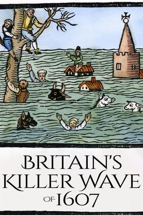 Britain's Killer Wave of 1607 (2024) poster