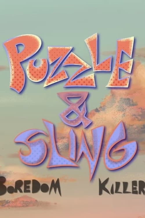 Puzzle & Sling: Boredom Killers (2024) poster