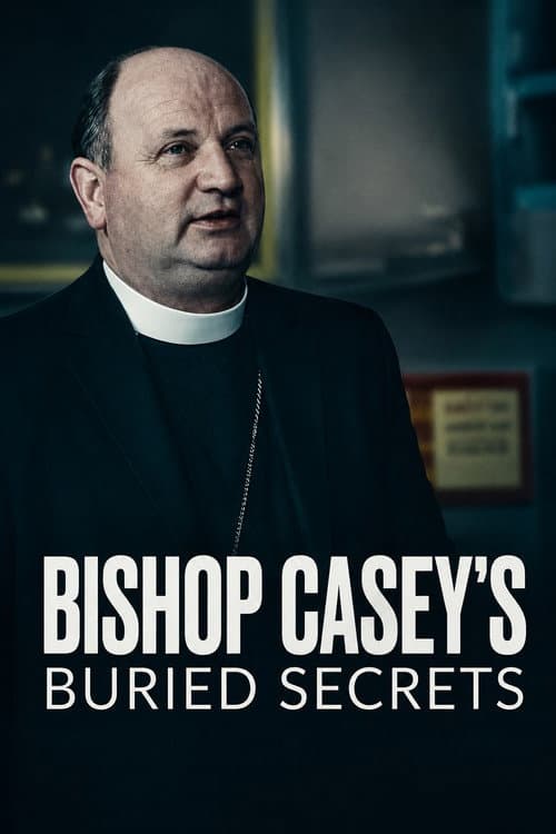 Bishop Casey's Buried Secrets (2024) poster