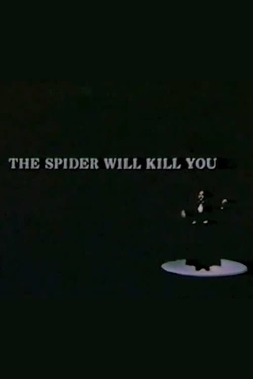 The Spider Will Kill You (1976) poster