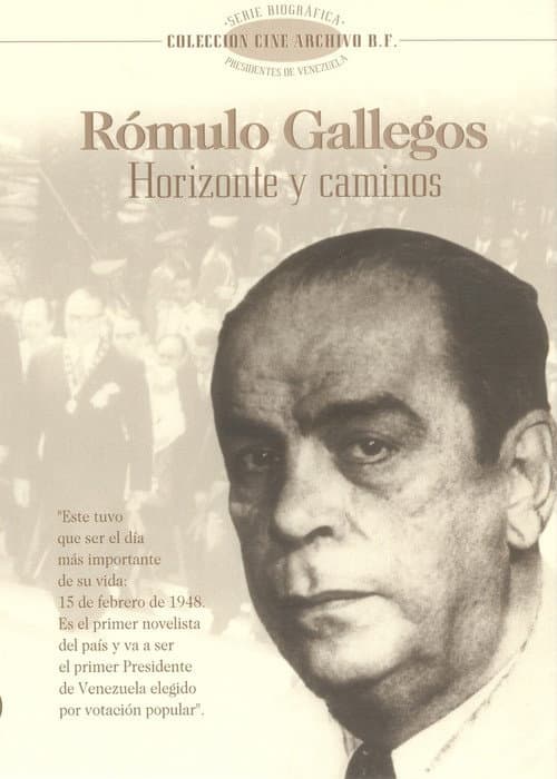Rómulo Gallegos. Horizonte y caminos (2000) poster