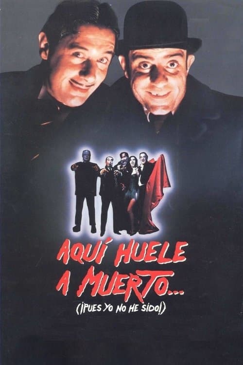 Aquí huele a muerto... (¡Pues yo no he sido!) (1990) poster
