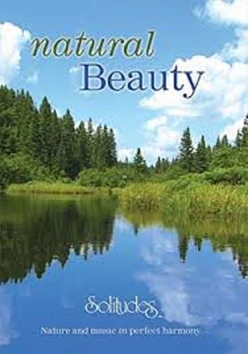 Solitudes: Natural Beauty () poster