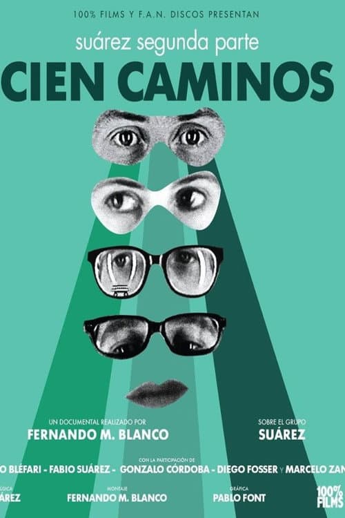 Cien Caminos: Suárez. Segunda Parte (2017) poster