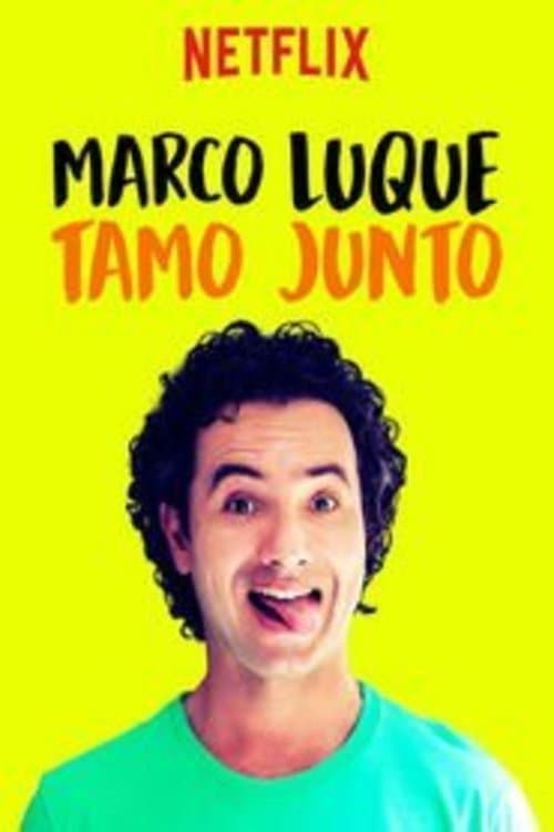 Marco Luque - Tamo Junto (2017) poster