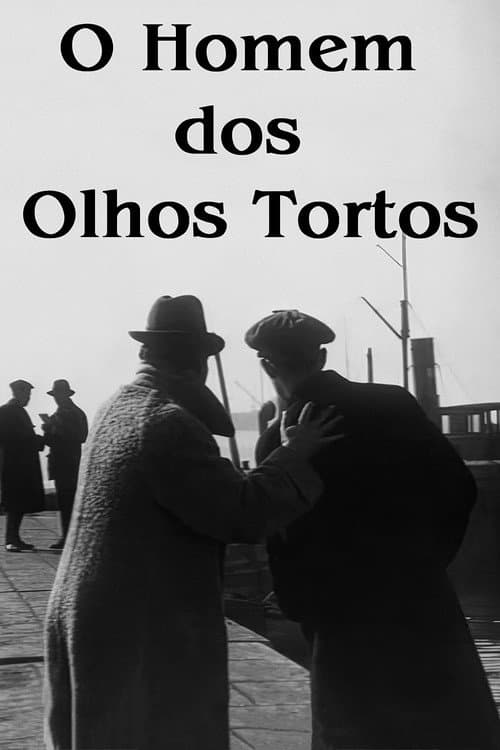 O Homem dos Olhos Tortos (1918) poster