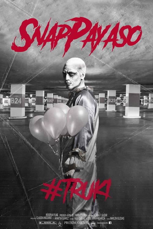 Snap Payaso - #TRUKI (2017) poster