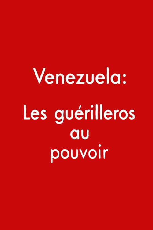 Venezuela: los guerrilleros al poder (1997) poster