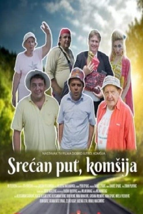 Srećan put, komšija (2019) poster