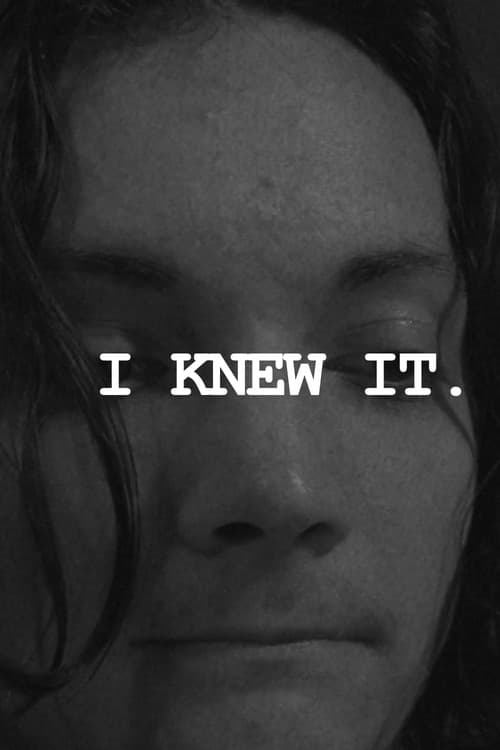 I Knew It. (2025) poster