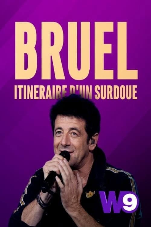 Patrick Bruel: Itinéraire d'un surdoué (2019) poster