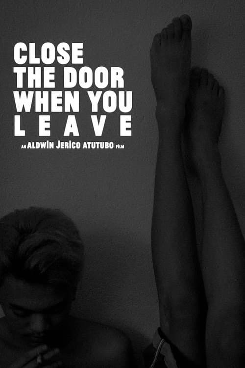 Close The Door When You Leave (2022) poster