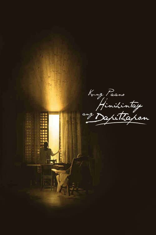 Kung Paano Hinihintay ang Dapithapon (2018) poster