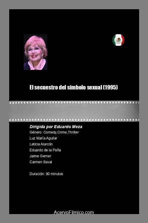 El secuestro del simbolo sexual (1995) poster
