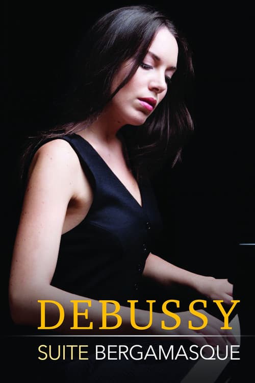 Debussy: Suite Bergamasque (2017) poster