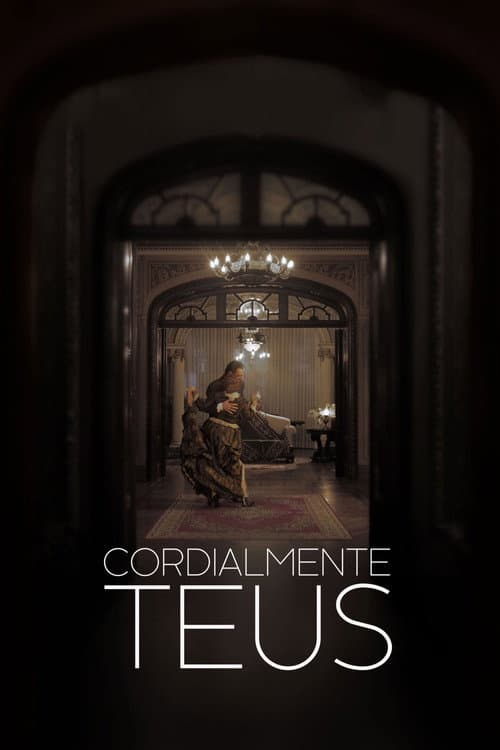 Cordialmente Teus (2022) poster