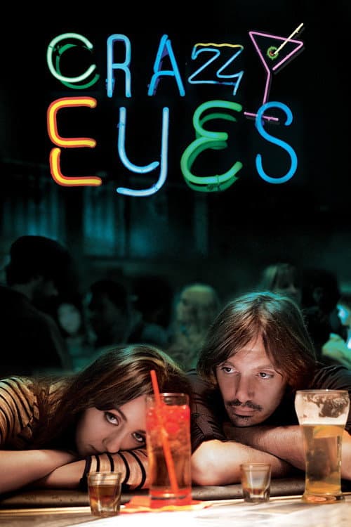 Crazy Eyes (2012) poster