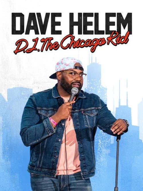 Dave Helem: DJ, the Chicago Kid (2021) poster