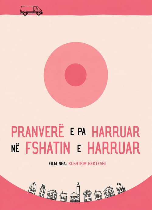 Pranverë E Paharruar Në Fshatin E Harruar (2019) poster