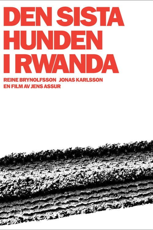 Den sista hunden i Rwanda (2006) poster