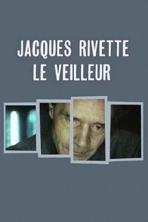 Jacques Rivette, le veilleur (1990) poster