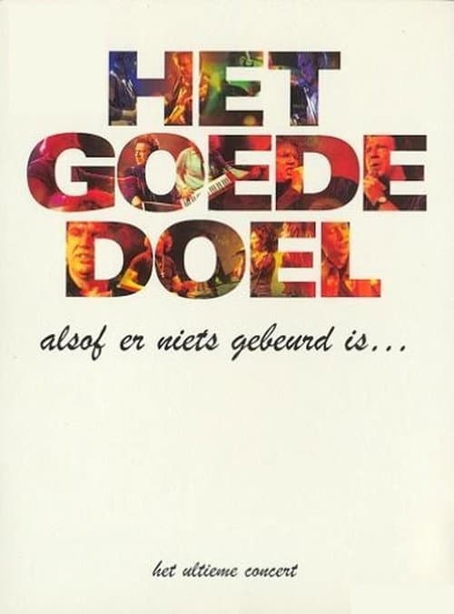 Het Goede Doel - Alsof er niets gebeurd is (2006) poster