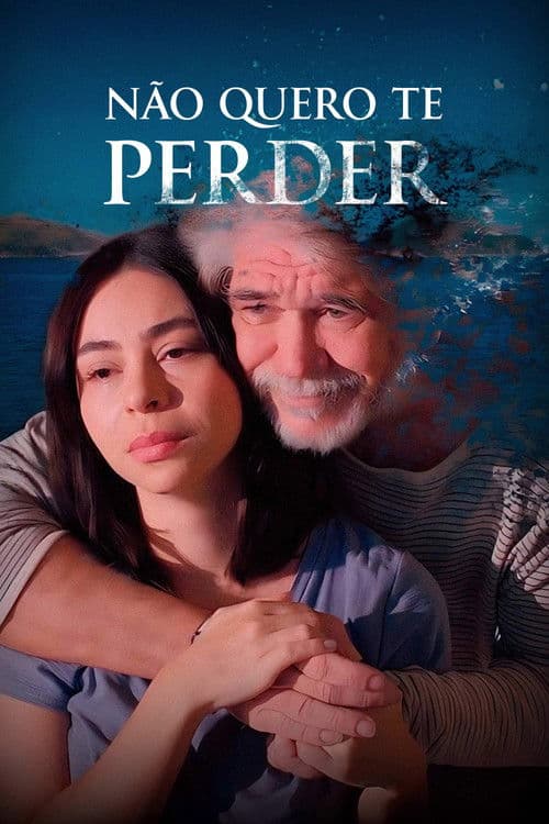 Não Quero Te Perder (2024) poster