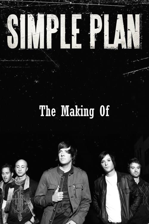 Simple Plan: The Making Of (2008) poster