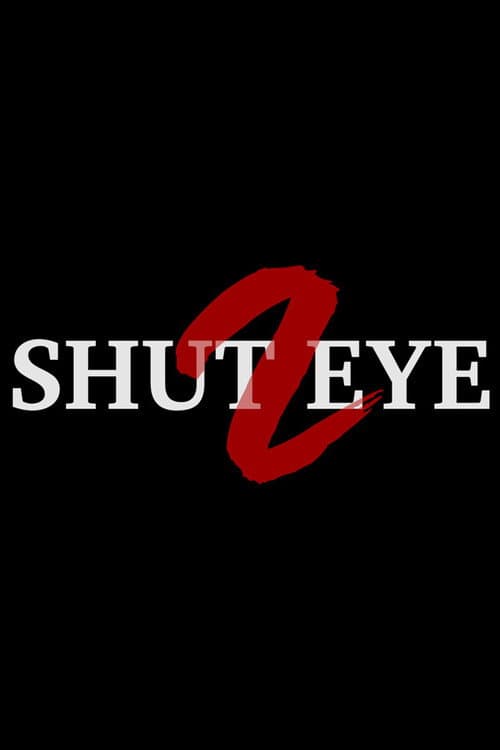 Shut Eye 2 (2017) poster