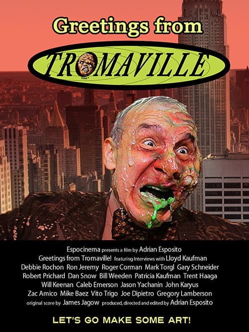 Greetings from Tromaville! (2017) poster