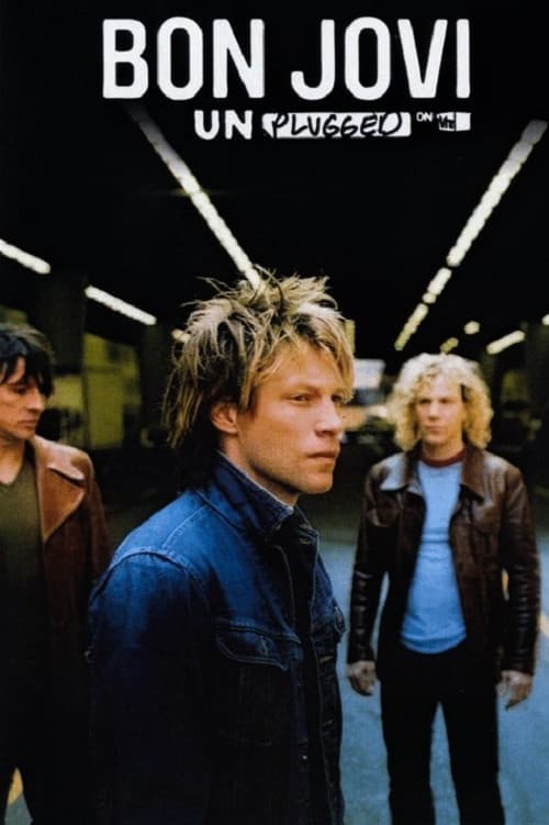 Bon Jovi: Unplugged On VH1 (2007) poster