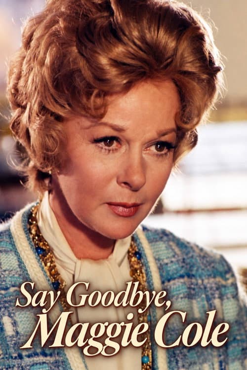 Say Goodbye, Maggie Cole (1972) poster
