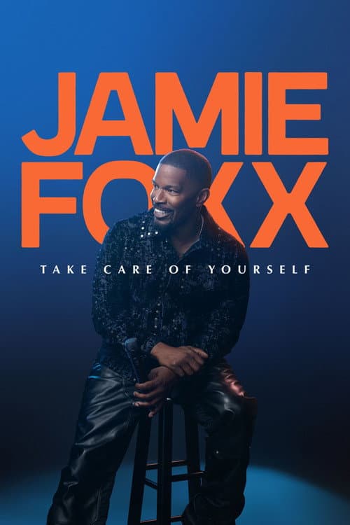 Jamie Foxx: Take Care of Yourself (2026) poster