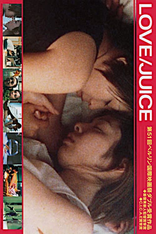 LOVE/JUICE (2000) poster
