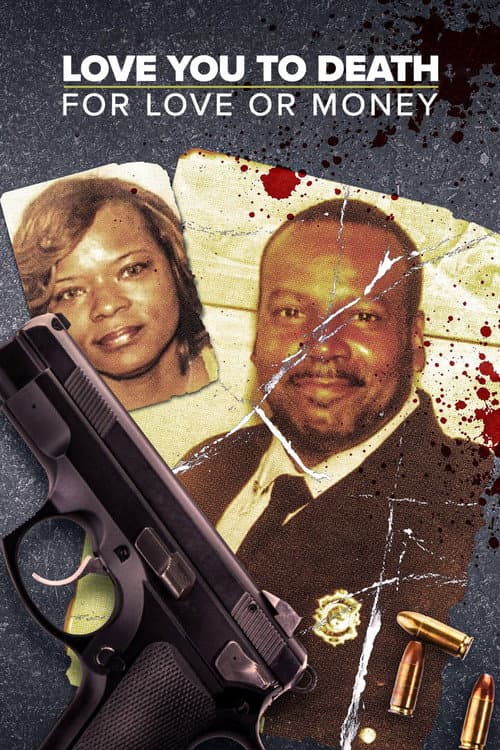Love You to Death: For Love or Money (2024) poster